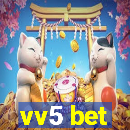 vv5 bet